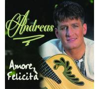 Andreas - Amore,Felicita [Import]