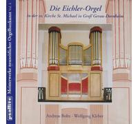 Andreas Boltz – Die Eichler-Orgel St.Michel Groß Gerau-Dornheim – CD