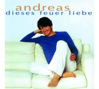 Andreas - Dieses Feuer Liebe [Import]