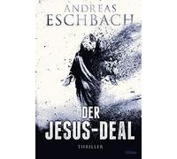 Andreas Eschbach Der Jesus-Deal: Thriller (Poche)