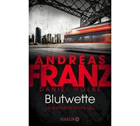 Andreas Franz Daniel Holbe Blutwette: Julia Durants neuer Fall (Poche)