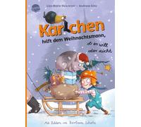 Andreas Gö Karlchen hilft dem Weihnachtsmann - ob er will oder nich (Relié)