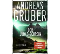 Andreas Gruber Der Judas-Schrein: Horror-Roman (Poche)