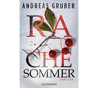 Andreas Gruber Rachesommer: Thriller (Walter Pulaski, Band 1) (Poche)