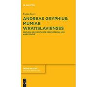 Andreas Gryphius: Mumiae Wratislavienses
