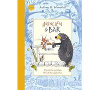 Andreas H. Schm Hörnchen & Bär (2). Ziemlich quirlige Wald-Neuigkeiten: (Relié)
