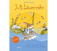 Andreas H. Schm Juli Löwenzahn. Zwei Bücher in einem Band (Jeder Tag ein (Poche)