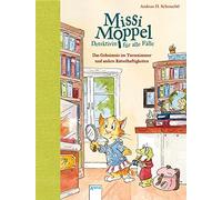 Andreas H. Schm Missi Moppel - Detektivin für alle Fälle. Das Geheimnis (Relié)