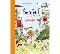 Andreas H. Schm Snöfrid aus dem Wiesental (4). Die ganz und gar heldenha (Relié)