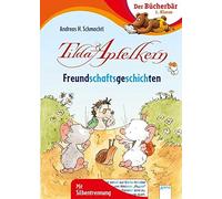 Andreas H. Schm Tilda Apfelkern. Freundschaftsgeschichten: Der Bücherbär (Relié)