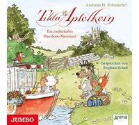 Andreas H. Schmachtl - Tilda Apfelkern: EIN Zauberhaftes Hausboot-Abenteu [Import]
