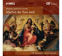 Andreas Hammerschmidt Andreas Hammerschmidt: Machet Die Tore Weit (CD) Album