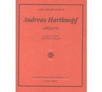 Andreas Hartknopf : allégorie Karl Philipp Moritz (Auteur), Michel Tremousa (Traduction)