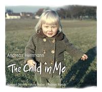 Andreas Herrmann - the child in me