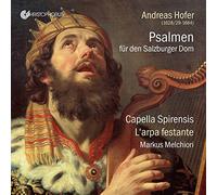 Capella Spirensis & Andreas Hofer – Psaumes pour la Cathédrale de Salzbourg – CD