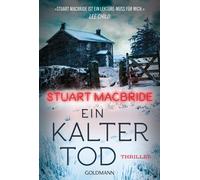 Andreas Jäger Stuart MacBride Ein kalter Tod: Thriller (Poche)