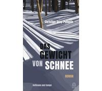 Andreas Jandl Sonja Finck Christian Guay-Poli Das Gewicht von Schnee: R (Relié)