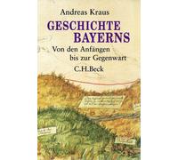 Andreas Kraus Max Spindler A Geschichte Bayerns: Von den Anfängen bis zu (Relié)