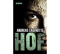 Andreas Laufhütt Hof Gutenberg: Ein erschreckender Psychothriller: (Poche)