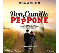 Andreas Lichtenberger,Frank Winkels,Maya Hakvoort - Don Camillo & Peppone-Gesamtaufnahme Wien Live