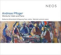 Andreas Pflüger Andreas Pflüger: Works for Piano and Violin (CD) Album