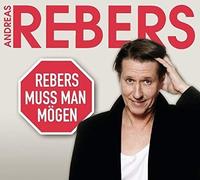 Andreas Rebers Rebers muss man mögen (CD)