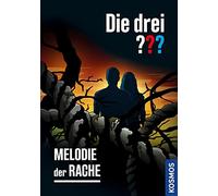 Andreas Ruch Christoph Dittert Die drei ??? Melodie der Rache (Relié)