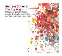 Andreas Schaerer - Le Big Wig [CD + DVD]