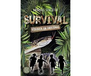 Andreas Schlüter Stefani Kampman Survival - Verloren am Amazonas: Band (Poche)