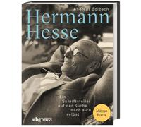 Andreas Solbach Hermann Hesse: Ein Schriftsteller auf der Suche nach sic (Relié)