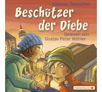 Wohler, Gustav – Andreas Steinhofel – Beschützer Der Diebe – Carlsen Verlag