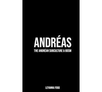 Andréas | The Andréan Subculture & BDSM