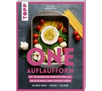 Andreas Volk Li One Auflaufform. One-Pot-Gerichte für den Backofen.: 50+ (Poche)