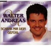 Andreas,Walter - Schenk Mir Dein Gefühl [Import]