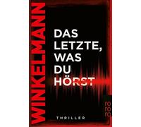 Das Letzte, Was Du Hörst