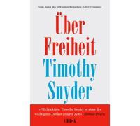 Andreas Wirthensohn Timothy Snyder Über Freiheit (Relié)