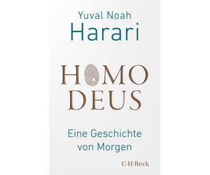 Andreas Wirthensohn Yuval N Homo Deus: Eine Geschichte von Morgen (Beck (Poche)
