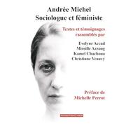 Andrée Michel: Sociologue et féministe