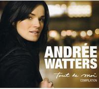 Andrée Watters - Compilation Tout de Moi [Import]
