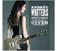 Andree Watters - Reprise de country rock