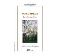 Andreï Makine - Le Sentiment Poétique