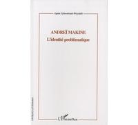 Andreï Makine - L'identité Problématique