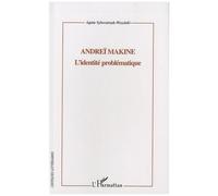 Andreï Makine - L'identité Problématique