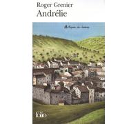 Roger Grenier – Andrélie – Roman – Poche – Gallimard