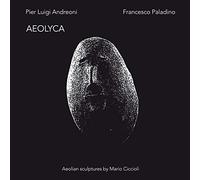 Andreoni Pier Luigi & Paladino Francesco - Aeolyca