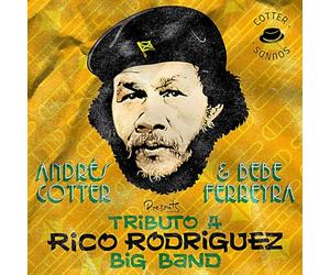 Andres Cotter;Bebe Ferreyra - Tributo a Rico Rodriguez Big Band (Lim.
