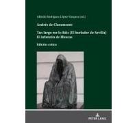 Andrés De Claramonte Tan Largo Me Lo Fiáis (El Burlador De Sevilla) El Infanzón De Illescas