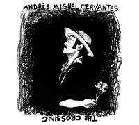 Andres Miguel Cervantes The Crossing (Vinyl) 12" Album