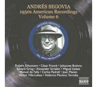 Andrés Segovia 1950s American Recordings - Vol. 6 (CD) Album