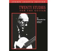 Andres Segovia 20 Studies for Guitar by Tanenbau & Created by Andres Segovia Tanenbau (Auteur)